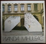 CATALOG EXPO WANDA MIHULEAC: MUZEUL DE ARTA RSR 1988/DEDICATIE PT DAN GRIGORESCU