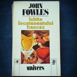 IUBITA LOCOTENENTULUI FRANCEZ - JOHN FOWLES