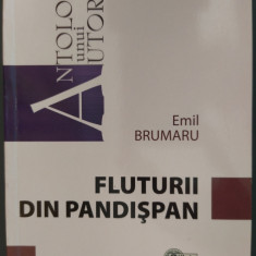 EMIL BRUMARU - FLUTURII DIN PANDISPAN (ANTOLOGIE DE VERSURI, 2008)