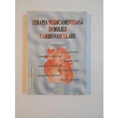 TERAPIA MEDICAMENTOASA IN BOLILE CARDIOVASCULARE de DOINA ROSU , GABRIELA NEGRISANU , MARIUS TURCAN , 1997