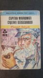 PANAIT ISTRATI - CAPITAN MAVROMATI + CIULINII BARAGANULUI, 1984, 170 pagini