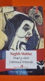 Hotul si cainii. Cafeneaua Al-Karnak - Naghib Mahfuz