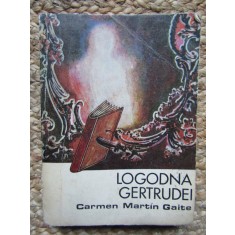 Logodna Gertrudei de Carmen Martin Gaite