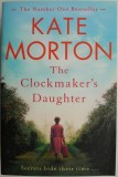 The Clockmaker&#039;s Daughter by Kate Morton - English Book