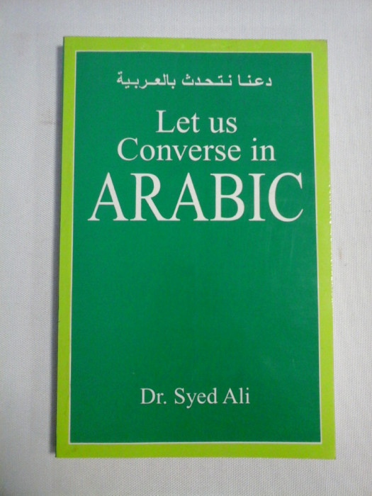 LET US CONVERSE ARABIC ( limba araba )