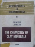 The Chemistry of Clay Minerals - Weaver &amp; Pollard, Elsevier 1975, Engleza, Chimie, Carti Stiinta, Hardcover