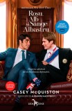 Roșu, alb și s&acirc;nge albastru, hardcover tie-in
