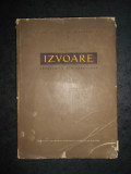 RADU VULPE - IZVOARE. SAPATURILE DIN 1936-1948 (1957, editie cartonata)