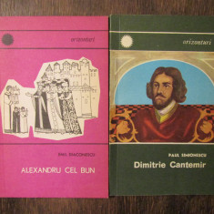 ALEXANDRU CEL BUN - Emil Diaconescu / DIMITRIE CANTEMIR -Paul Simionescu (2 vol)