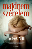 Majdnem szerelem - Louise O&#039;Neill