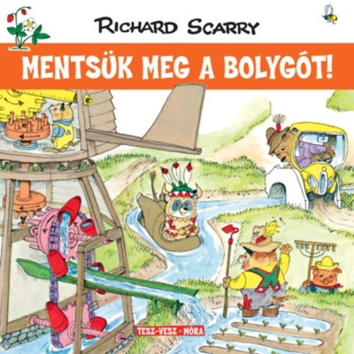 Ments&amp;uuml;k meg a bolyg&amp;oacute;t! - Richard Scarry foto