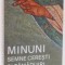 MINUNI , SEMNE CERESTI SI TAMADUIRI , PETRECUTE CU OAMENI OBISNUITI AI ZILELOR NOASTRE , 2017