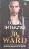 IUBIRE INTERZISA-J.R. WARD-243707