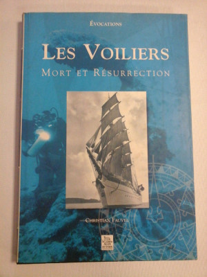 LES VOILIERS - Mort et resurrection - Christian Fauvel foto