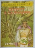 CHARLES PERRAULT , RIQUET A LA HOUPPE , texte adapte par SANDRA GRIGORESCU , 1991