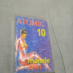 CASETA AUDIO ATOMIC VOL10 MANELE ORIGINALA MANELE