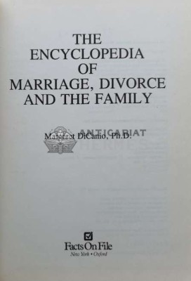THE ENCYCLOPEDIA OF MARRIAGE , DIVORCE AND THE FAMILY - Margaret DiCanio (R130) foto