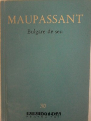 Maupassant - Bulgare de seu foto