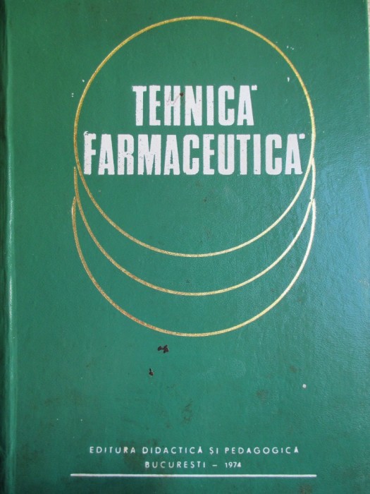 Tehnica farmaceutica-S.Ionescu, L.Adam, A.Saidac Rub, V.Ciocanelea