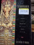 Tutankhamen: The life and death of the Boy-King - Christine El Mahdy