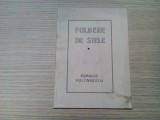 PULBERE DE STELE - Romulus Vulcanescu - Editura Autorului, 1947, 30 p., Alta editura