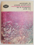 Antologie Poezie Americana, Vol. I - Studii Literare, Carte Noua/Anticariat