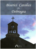 Biserici Catolice din Dobrogea | Ana Boariu