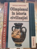 Nicolae Postolache - Olimpismul &icirc;n istoria civilizației