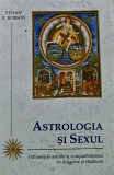Astrologia si sexul - 2011 - Vivian E. Robson (D406), Herald