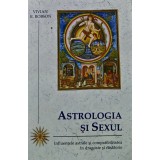 Astrologia si sexul - 2011 - Vivian E. Robson (D406)