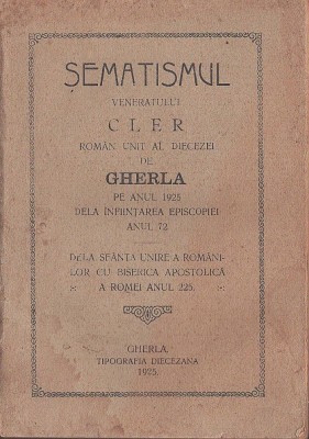 1243SPN Şematismul veneratului cler rom&amp;acirc;n unit al diecezei de Gherla pe anul 1925 ... 1925, Gherla foto