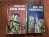 O tragedie americana vol.1 si 2 de Theodore Dreiser