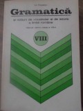 GRAMATICA SI NOTIUNI DE VOCABULAR SI DE ISTORIE A LIMBII ROMANE. MANUAL PENTRU CLASA A VIII-A-ION POPESCU-357843