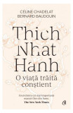 Thich Nhat Hanh - Paperback brosat - Bernard Baudouin, C&eacute;line Chadelat - Curtea Veche