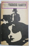 Cumpara ieftin Therese Raquin - Emile Zola - Studiu Literar