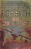 Carte in limba engleza: Frederick Forsyth - The Kill List