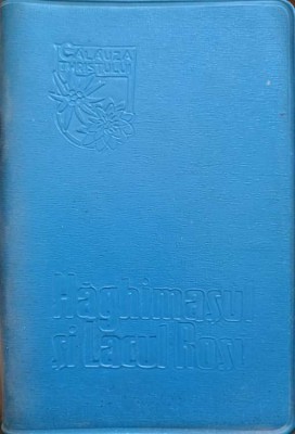 HAGHIMASUL SI LACUL ROSU (HARTA INCLUSA)-EMILIAN CRISTEA-207620 foto