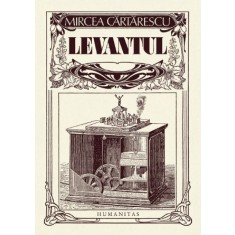 Levantul &ndash; Mircea Cartarescu