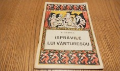 ISPRAVILE LUI VANTURESCU - Teatru de Copii - E. Sporea - Tipografia &quot;Graiul Romanesc&quot;, Publicatiunile Casei Scoalelor No. 13, 1926, 54 p.