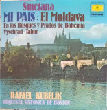 Disc vinil, LP. Mi Pais, El Moldava-Bedrich Smetana, Boston Symphony Orchestra, Rafael Kubelik, Clasica