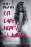 Cumpara ieftin Cei care merita sa moara. Volumul 283/Peter Swanson, Litera