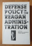William P. Snyder; James Brown (ed) - Defense Policy In The Reagan Administration