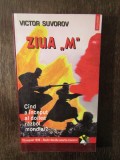 Victor Suvorov - Ziua &quot;M&quot; - Cind a inceput al doilea razboi mondial?, Polirom