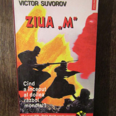 Victor Suvorov - Ziua "M" - Cind a inceput al doilea razboi mondial?