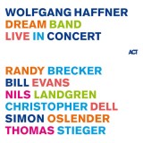 Dream Band Live in Concert - Vinyl | Wolfgang Haffner, Jazz, ACT Music