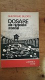 Dosare ale razboiului mondial-Gheorghe Buzatu