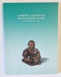 LEMPERTZ AUKTION 673 , OSTAASIATISCHE KUNST ( CATALOG DE LICITATIE , ARTA SUDASIASIATICA ) TEXT IN LIMBA GERMANA , 1991