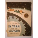 L. Gheraskina - &Icirc;n țara lecțiilor ne&icirc;nvățate (basm) (desene V. Cijikova)