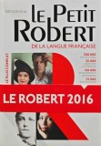 Cumpara ieftin Le Petit Robert de la langue francaise - 2016 (AT31)
