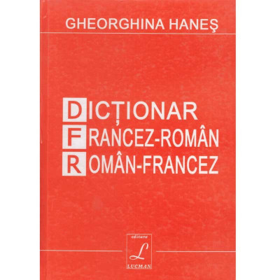 Gheorghina Hanes - Dictionar francez-roman, roman-francez - 134334 foto